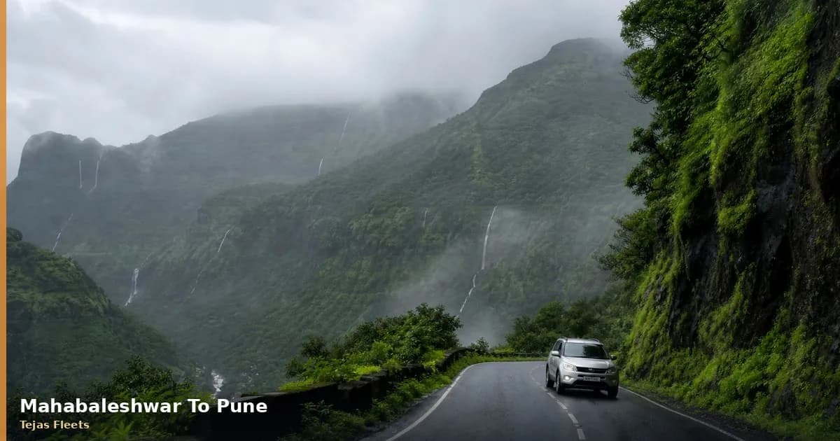 Mahabaleshwar to Pune Cab Guide — Distance, Fare, Tolls & Booking Tips